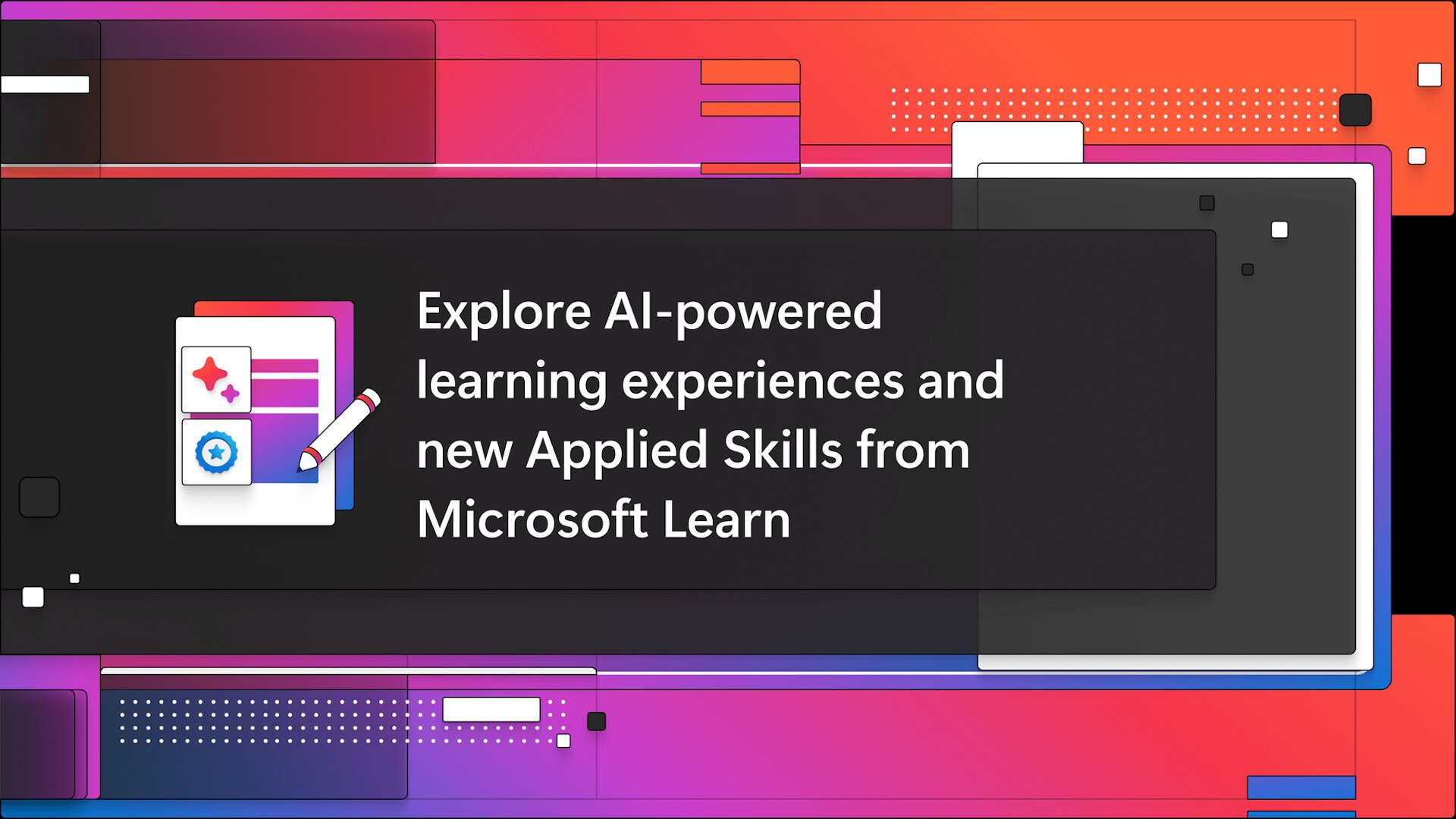 Microsoft Learn promotional banner reading Explore AI-powered learning experiences and new Applied Skills from Microsoft Learn