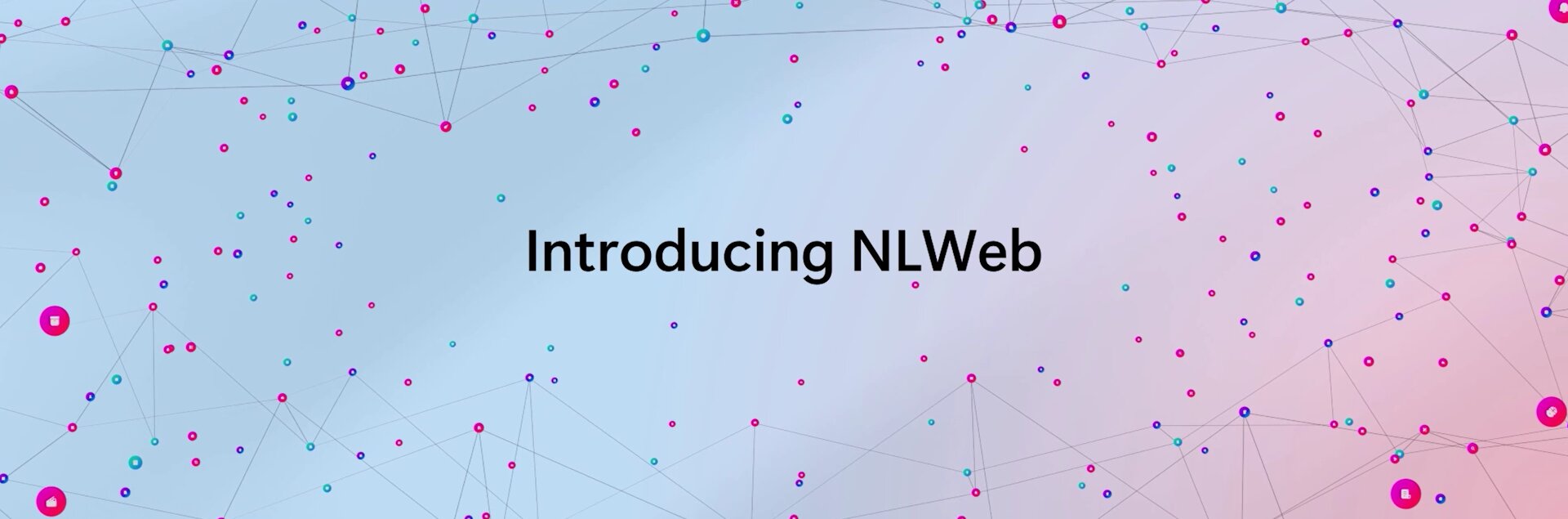 Introducing NLWeb banner with a connected nodes network graphic on a blue-pink gradient background