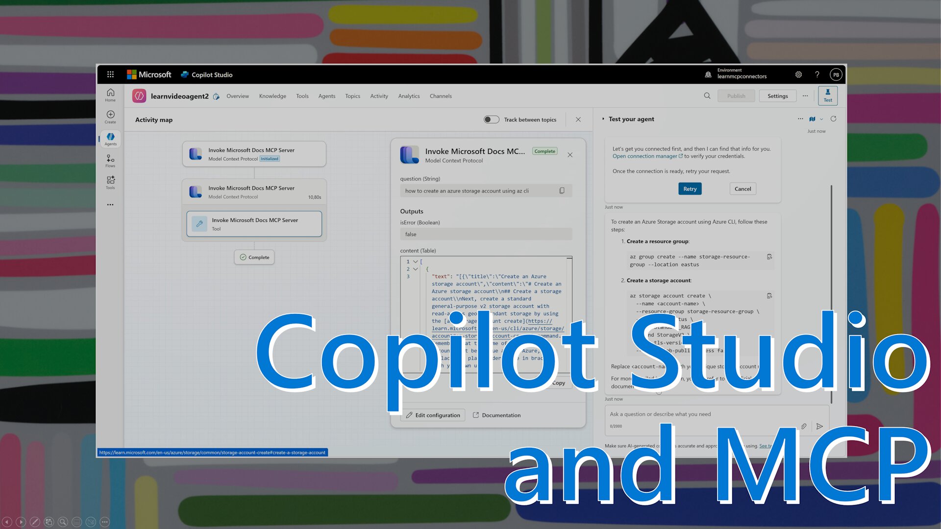 Copilot Studio activity map showing Learn MCP Server invocations with JSON output and a test chat answering how to create an Azure storage account