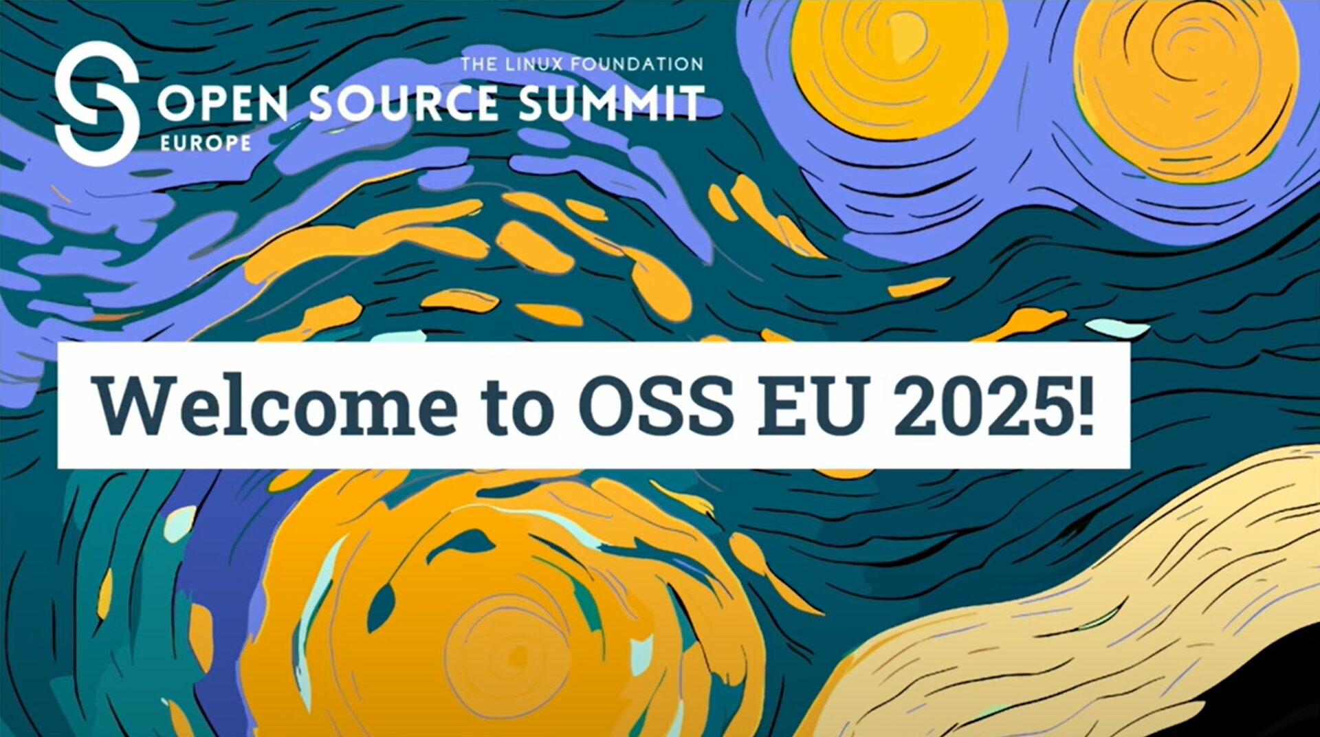 Welcome to OSS EU 2025 banner with Van Gogh Starry Night inspired artwork and Linux Foundation Open Source Summit Europe branding